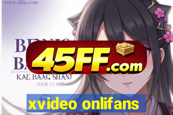 xvideo onlifans